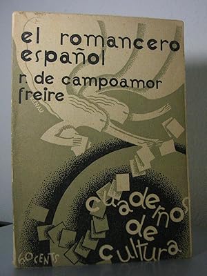 EL ROMANCERO ESPAÑOL. Estudio popular de los romances escritos y de los tradicionales de las dist...