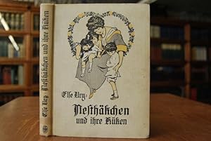Nesthäkchen und ihre Küken. Erzählung für junge Mädchen. Illustriert von R.Sedlacek und Helene Evers