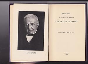 Imagen del vendedor de Addresses Delivered in Memory of Mayer Sulzberger: Memorial Day, May 30, 1923 a la venta por Meir Turner