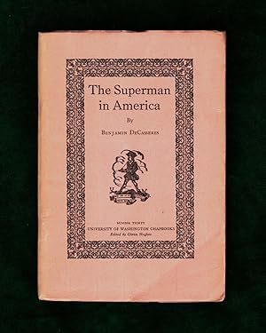 The Superman in America [signed Association copy to Irma Duncan], with scarce jacket, 1929