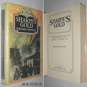 Sharpe's Gold : Richard Sharpe and the Destruction of Almeida, August 1810