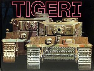 Bild des Verkufers fr PANZERKAMPFWAGEN TIGER I zum Verkauf von RON RAMSWICK BOOKS, IOBA