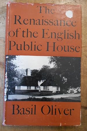 THE RENAISSANCE OF THE ENGLISH PUBLIC HOUSE