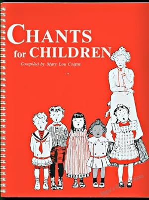 Bild des Verkufers fr Chants for Children: A Collection of Rhymes and Ditties zum Verkauf von Inga's Original Choices