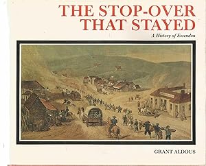 The Stop-Over that Stayed - A History of Essendon - author signed