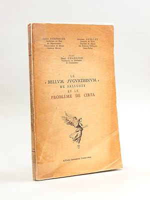 Le "Bellum Jugurthinum" de Salluste et le problème de Cirta [ Edition originale - Livre dédicacé ...