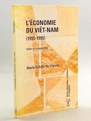 Bild des Verkufers fr L'Economie du Vit-Nam [ Vietnam ] Bilan et prospective zum Verkauf von Librairie du Cardinal