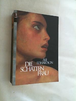 Image du vendeur pour Die Schattenfrau : Roman. mis en vente par Versandantiquariat Christian Back