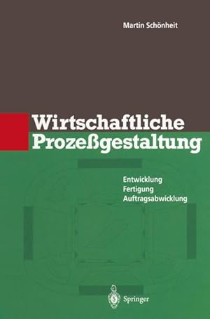 Immagine del venditore per Wirtschaftliche Prozegestaltung venduto da BuchWeltWeit Ludwig Meier e.K.