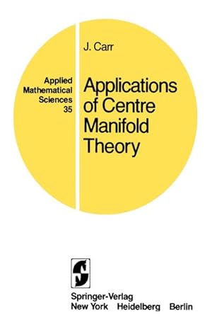 Immagine del venditore per Applications of Centre Manifold Theory venduto da AHA-BUCH GmbH