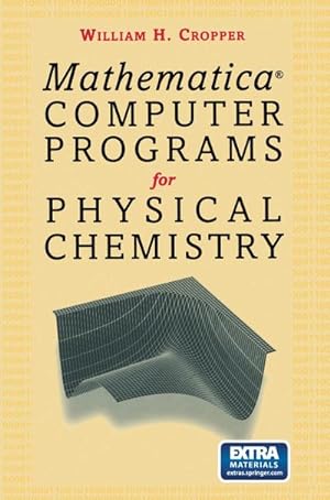 Bild des Verkufers fr Mathematica Computer Programs for Physical Chemistry zum Verkauf von AHA-BUCH GmbH