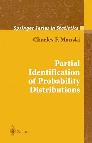 Image du vendeur pour Partial Identification of Probability Distributions mis en vente par AHA-BUCH GmbH