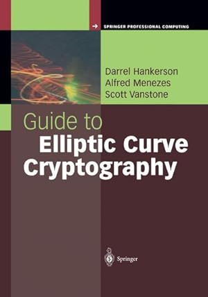 Seller image for Guide to Elliptic Curve Cryptography for sale by AHA-BUCH GmbH