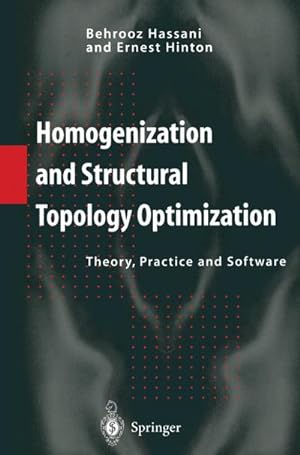 Seller image for Homogenization and Structural Topology Optimization : Theory, Practice and Software for sale by AHA-BUCH GmbH