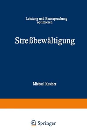 Bild des Verkufers fr Strebewltigung : Leistung und Beanspruchung optimieren zum Verkauf von AHA-BUCH GmbH