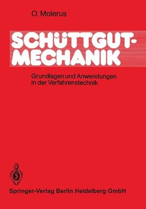 Image du vendeur pour Schttgutmechanik : Grundlagen und Anwendungen in der Verfahrenstechnik mis en vente par AHA-BUCH GmbH