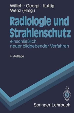 Bild des Verkufers fr Radiologie und Strahlenschutz : einschlielich neuer bildgebender Verfahren zum Verkauf von AHA-BUCH GmbH