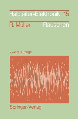 Bild des Verkufers fr Rauschen : Zweite, berarbeitete und erweiterte Auflage zum Verkauf von AHA-BUCH GmbH