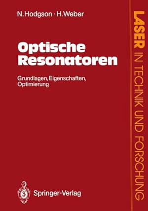 Bild des Verkufers fr Optische Resonatoren : Grundlagen Eigenschaften Optimierung zum Verkauf von AHA-BUCH GmbH