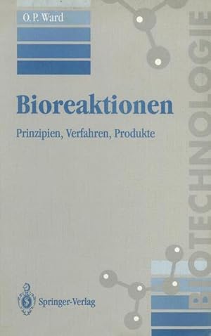 Bild des Verkufers fr Bioreaktionen : Prinzipien, Verfahren, Produkte zum Verkauf von AHA-BUCH GmbH