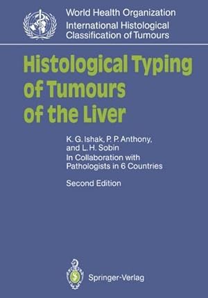 Seller image for Histological Typing of Tumours of the Liver for sale by AHA-BUCH GmbH