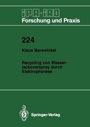 Bild des Verkufers fr Recycling von Wasserlackoverspray durch Elektrophorese zum Verkauf von AHA-BUCH GmbH