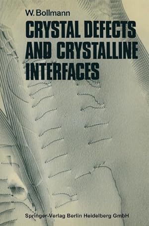 Seller image for Crystal Defects and Crystalline Interfaces for sale by AHA-BUCH GmbH