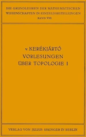 Immagine del venditore per Vorlesungen ber Topologie : I, Flchentopologie venduto da AHA-BUCH GmbH