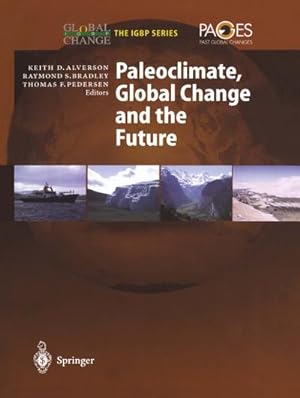 Image du vendeur pour Paleoclimate, Global Change and the Future mis en vente par AHA-BUCH GmbH