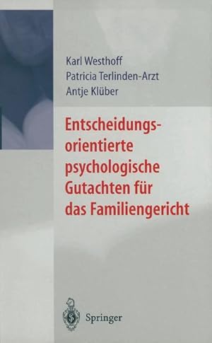 Bild des Verkufers fr Entscheidungsorientierte psychologische Gutachten fr das Familiengericht zum Verkauf von AHA-BUCH GmbH