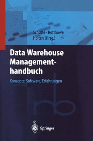 Bild des Verkufers fr Data Warehouse Managementhandbuch : Konzepte, Software, Erfahrungen zum Verkauf von AHA-BUCH GmbH