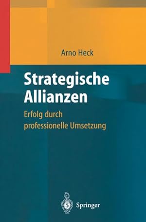 Imagen del vendedor de Strategische Allianzen : Erfolg durch professionelle Umsetzung a la venta por AHA-BUCH GmbH