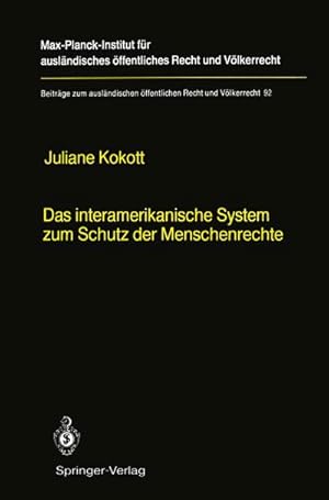 Bild des Verkufers fr Das interamerikanische System zum Schutz der Menschenrechte / The Inter-American System for the Protection of Human Rights : English Summary zum Verkauf von AHA-BUCH GmbH