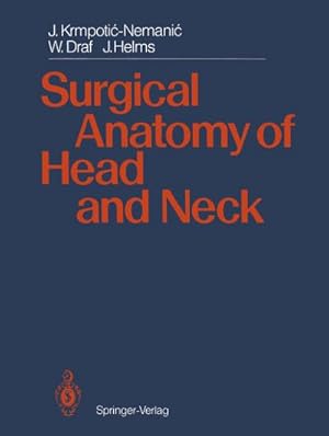 Bild des Verkufers fr Surgical Anatomy of Head and Neck zum Verkauf von AHA-BUCH GmbH