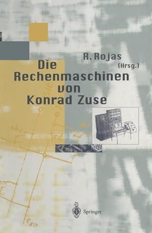Bild des Verkufers fr Die Rechenmaschinen von Konrad Zuse zum Verkauf von AHA-BUCH GmbH