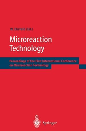 Seller image for Microreaction Technology : Proceedings of the First International Conference on Microreaction Technology for sale by AHA-BUCH GmbH