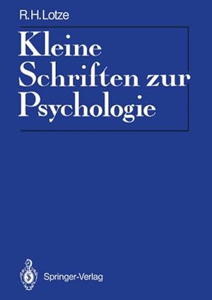 Imagen del vendedor de Kleine Schriften zur Psychologie : Eingeleitet und mit Materialien zur Rezeptionsgeschichte versehen von Reinhardt Pester a la venta por AHA-BUCH GmbH