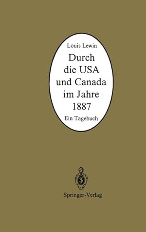 Bild des Verkufers fr Durch die USA und Canada im Jahre 1887 : Ein Tagebuch zum Verkauf von AHA-BUCH GmbH