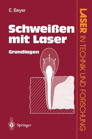 Seller image for Schweien mit Laser : Grundlagen for sale by AHA-BUCH GmbH