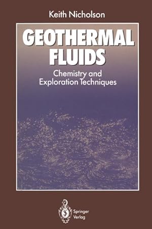 Bild des Verkufers fr Geothermal Fluids : Chemistry and Exploration Techniques zum Verkauf von AHA-BUCH GmbH