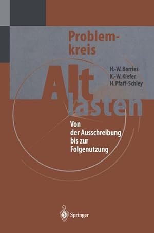 Bild des Verkufers fr Problemkreis Altlasten : Von der Ausschreibung bis zur Folgenutzung zum Verkauf von AHA-BUCH GmbH