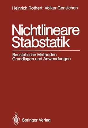 Bild des Verkufers fr Nichtlineare Stabstatik : Baustatische Methoden Grundlagen und Anwendungen zum Verkauf von AHA-BUCH GmbH