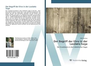 Seller image for Der Begriff der Ehre in der Laxdla Saga : Die Grundwerte in den islndischen Sagas for sale by AHA-BUCH GmbH