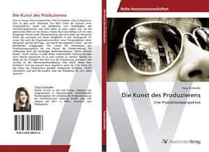 Immagine del venditore per Die Kunst des Produzierens : Eine Produktionsperspektive venduto da AHA-BUCH GmbH