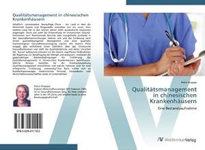 Imagen del vendedor de Qualittsmanagement in chinesischen Krankenhusern : Eine Bestandsaufnahme a la venta por AHA-BUCH GmbH