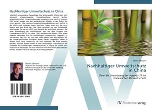 Seller image for Nachhaltiger Umweltschutz in China : ber die Umsetzung der Agenda 21 im chinesischen Umweltschutz for sale by AHA-BUCH GmbH