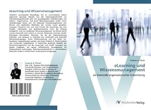 Seller image for eLearning und Wissensmanagement : als Keimzelle organisatorischer Entwicklung for sale by AHA-BUCH GmbH