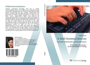 Immagine del venditore per E-Mail-Kommunikation : Zwischen Individualitt und Konventionen - Eine Untersuchung des Nutzerverhaltens im Alltag venduto da AHA-BUCH GmbH