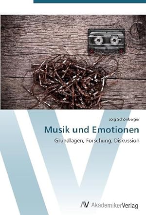 Immagine del venditore per Musik und Emotionen : Grundlagen, Forschung, Diskussion venduto da AHA-BUCH GmbH