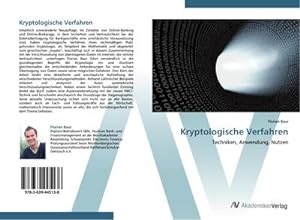 Image du vendeur pour Kryptologische Verfahren : Techniken, Anwendung, Nutzen mis en vente par AHA-BUCH GmbH